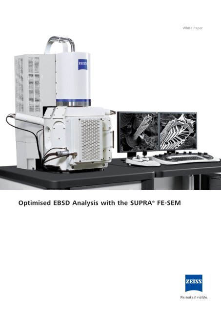 Optimised EBSD Analysis with the SUPRAÃ‚Â® FE-SEM - Carl Zeiss