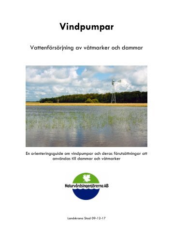 Vindpumpar- VattenfÃ¶rsÃ¶rjning av vÃ¥tmarker och dammar. 2009.