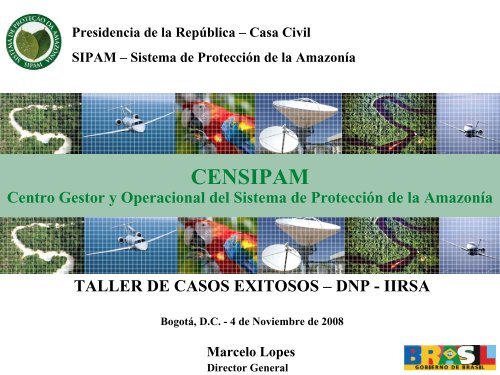 CENSIPAM, Centro Gestor y Operacional del Sistema de ProtecciÃ³n ...