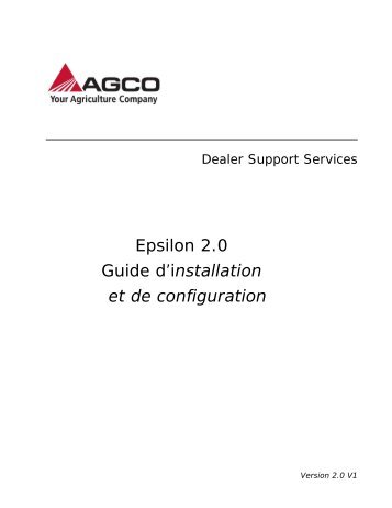 EPSILON 2.0 Guide d'installation - AGCO DSS Team