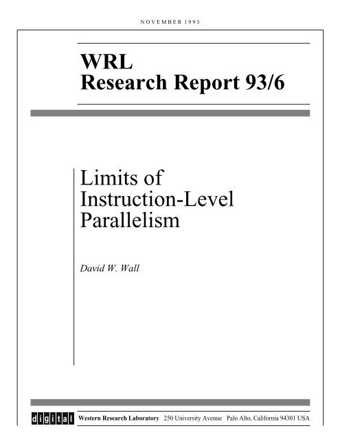Limits of Instruction-Level Parallelism - University of Utah School of ...