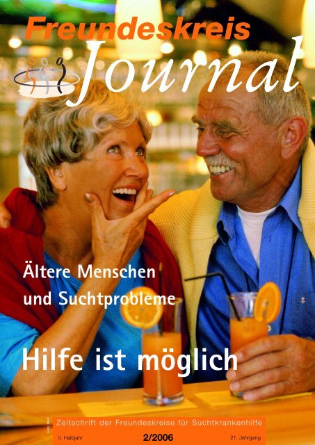 Journal 2/2006 - Freundeskreise für Suchtkrankenhilfe