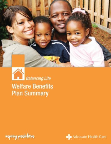 Welfare Plan Summary - Advocate Benefits - Advocate Health Care