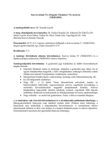 Szerves kémia VI. (Organic Chemistry VI.) nyelven (TKBL0303) A ...