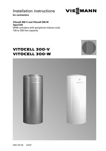 VITOCELL 300 V VITOCELL 300 W Installation ... - Viessmann