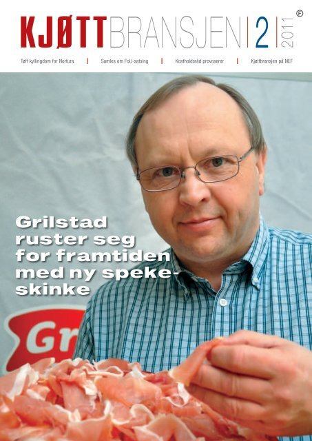 Bladet KjÃ¸ttbransjen nr 02 2011 - KjÃ¸tt- og fjÃ¸rfebransjens ...