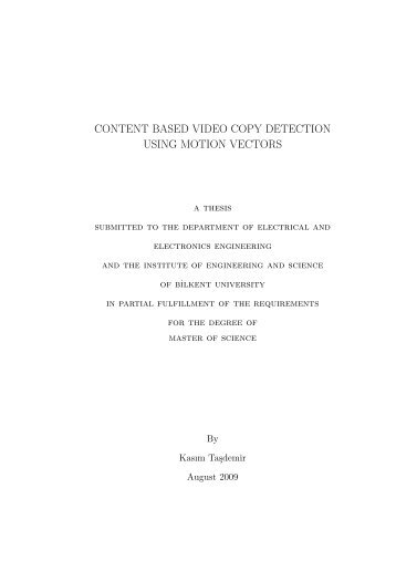 content based video copy detection using motion ... - Bilkent University