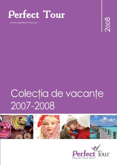 Catalog Colectia de Vacante 2007-2008 - Perfect Tour