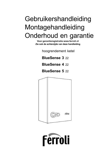 Gebruikershandleiding Montagehandleiding Onderhoud en ... - Ferroli