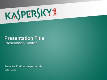 Presentation Title - Kaspersky Lab â Newsroom Europe.