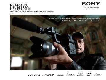 Download the NEX-FS100U Brochure - Sony