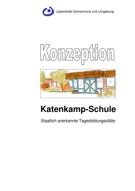 Konzeption Katenkamp-Schule - LEBENSHILFE - Delmenhorst