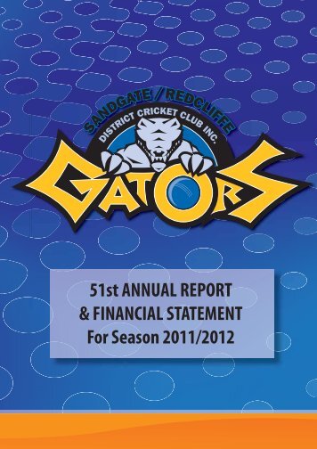 51st Annual Report for Season 2011/2012 - Queensland Cricket