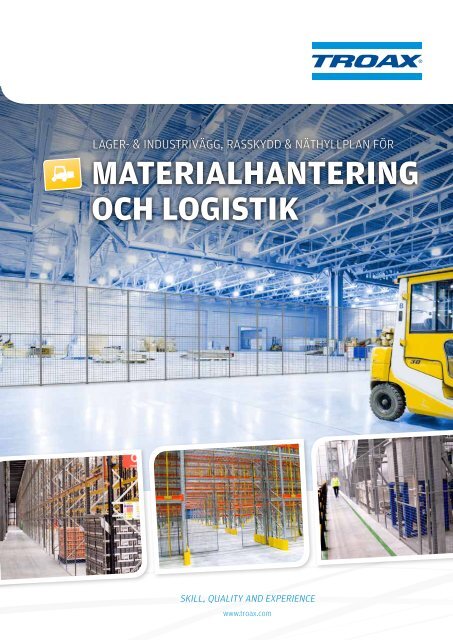 Material Hantering MATERIALHANTERING OCH LOGIsTIK - Troax-marketing.com