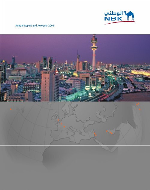 Annual Report and Accounts 2004 - National Bank of Kuwait