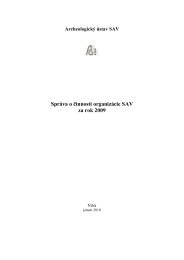 SprÃ¡va o Äinnosti za rok 2009 - ArcheologickÃ½ Ãºstav SAV