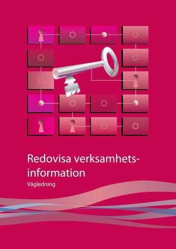 Redovisa verksamhetsinformation - Riksarkivet