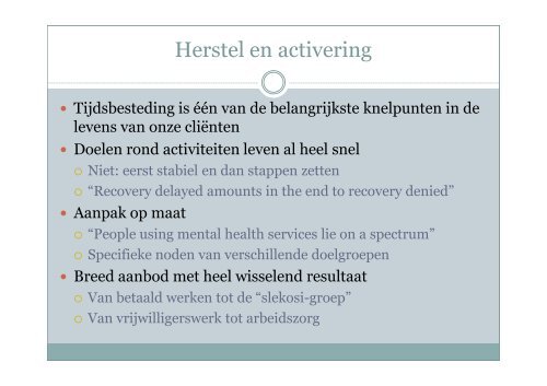 Activering en herstel, Dr. Stephan De Bruyne - Zorgnet Vlaanderen