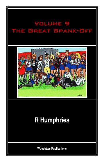 Volume 9 â The Great Spank-Off - The Woody Back to School Unit