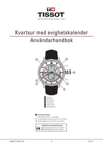Kvartsur med evighetskalender AnvÃ¤ndarhandbok - Support - Tissot