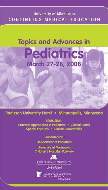 Topics and Advances in Pediatrics - University of Minnesota ...