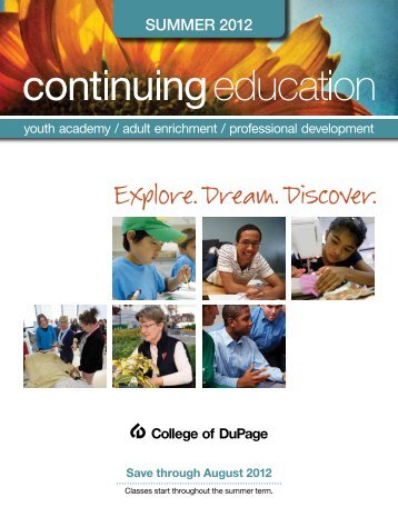 Explore. Dream. Discover. - College of DuPage