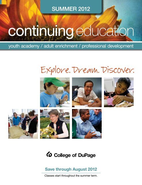 Explore. Dream. Discover. - College of DuPage