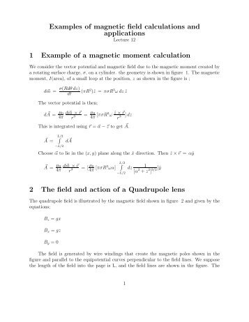 Examples of magnetic field calculations and applications 1 Example ...