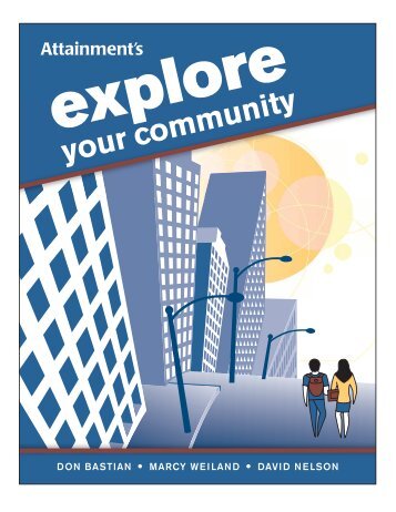 Explore Your Community SAMPLE - Attainment Company