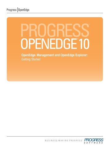 OpenEdge Management and OpenEdge Explorer - Progress Software