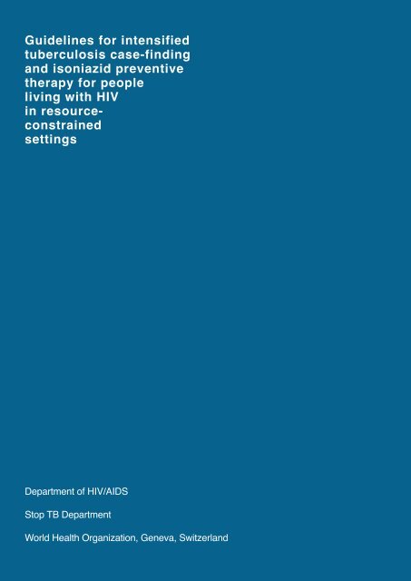 Guidelines for intensified tuberculosis case-finding and isoniazid ...