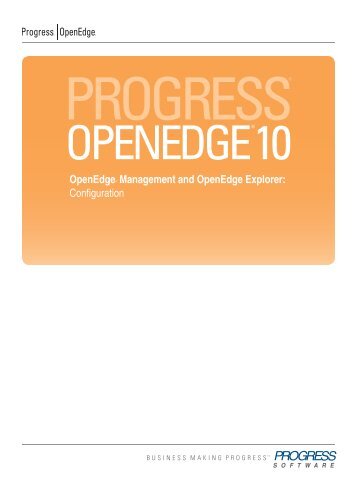 OpenEdge Management and OpenEdge Explorer: Configuration