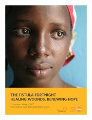 The FisTula ForTnighT healing Wounds, reneWing ... - UNFPA Nigeria