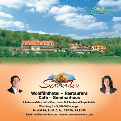 Wohlfühlhotel – Restaurant Café – Seminarhaus - Hotel Sonnentau