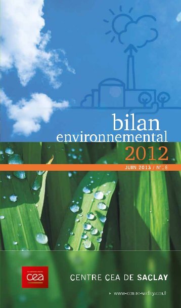 PDF Bilan Environnemental 2012 - CEA Saclay