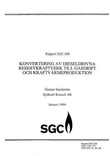 konvertering av diesbldrivna reservkraftverk till gasdrift och ... - SGC