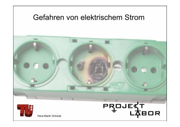 Gefahren von elektrischem Strom Wärmewirkung - Projektlabor