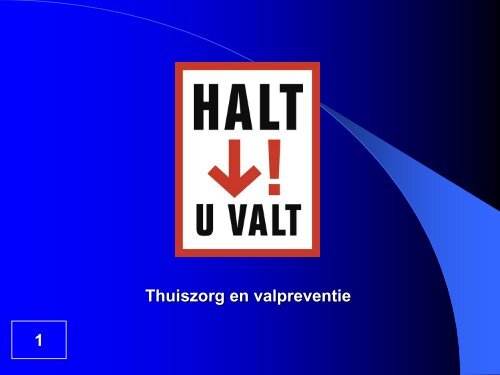 Halt u valt-Thuiszorg en valpreventie.pdf - BTSG