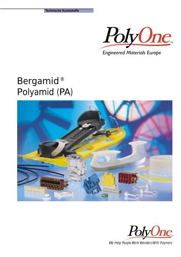 Bergamid® Polyamid (PA) - bei der PolyOne Th. Bergmann GmbH