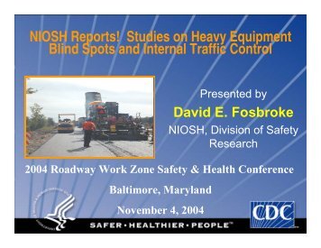 Studies on Heavy Equipment Blind Spots and Internal Traffic Control