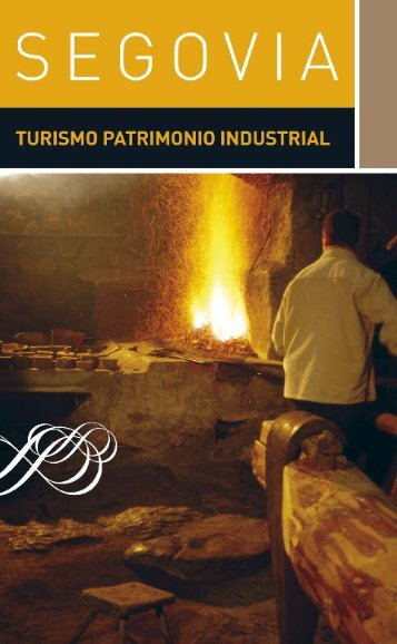 Turismo de patrimonio industrial - Turismo de Segovia