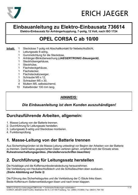 Einbauanleitung zu Elektro-Einbausatz 736614 OPEL CORSA C ab ...