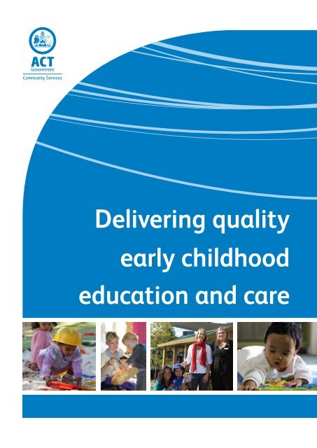 Delivering quality early childhood education and care facilities