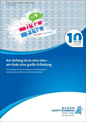 Am Anfang ist es eine Idee – am Ende eine große Erfindung