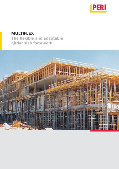 MULTIFLEX The flexible and adaptable girder slab formwork - Peri