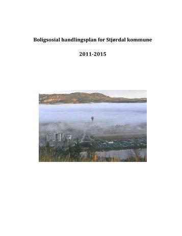 Forslag til boligsosial handlingsplan 2011 - 2015 - StjÃƒÂ¸rdal kommune