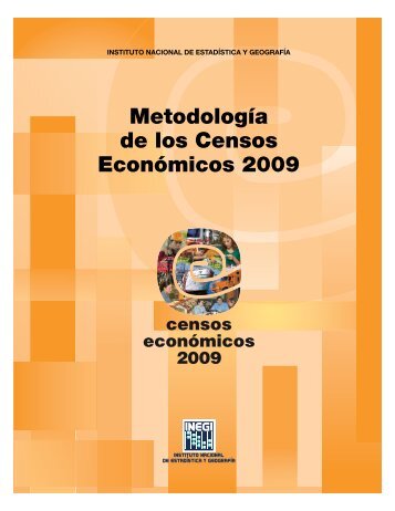 Metodología de los Censos Económicos 2009 - Inegi