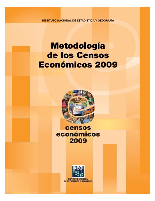 Metodología de los Censos Económicos 2009 - Inegi