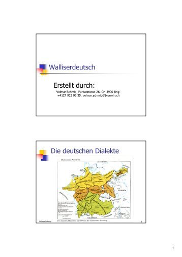 Walliserdeutsch Erstellt durch: Die deutschen Dialekte