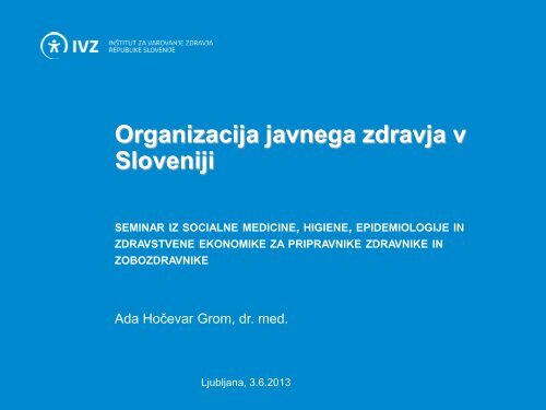 organizacija javnega zdravja v sloveniji - IVZ RS